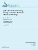 Judicial Activity Concerning Enemy Combatant Detainees