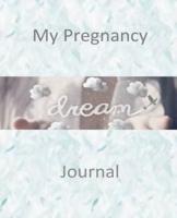 My Pregnancy Dream Journal