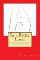 Be a Better Lover