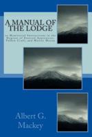 A Manual Of The Lodge