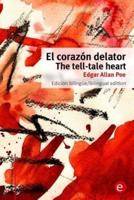 El Corazón delator/The Tell-Tale Heart