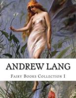 Andrew Lang, Fairy Books Collection I