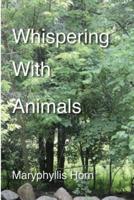 "Whispering With Animals"