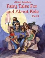 Fairy Tales For and About Kids