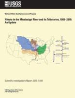 Nitrate in the Mississippi River and Its Tributaries, 1980?2010