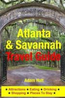 Atlanta & Savannah Travel Guide