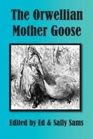 The Orwellian Mother Goose