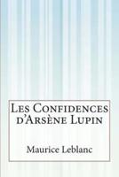 Les Confidences D' Arsene Lupin