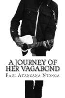 A Journey of Her Vagabond