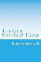 The Girl Scouts at Home
