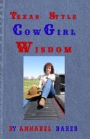 Texas Style Cowgirl Wisdom