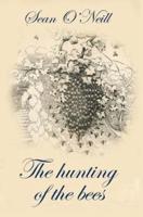 The Hunting of the Bees