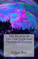 The System of Doctor Tarr and Professor Fether