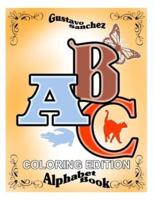 Gustavo Sanchez ABC Coloring Edition Alphabet Book