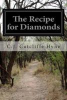 The Recipe for Diamonds