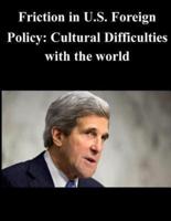 Friction in U.S. Foreign Policy