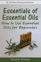 Essentials of Essential Oils