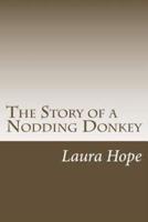 The Story of a Nodding Donkey