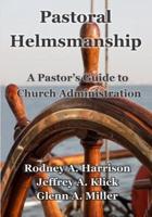 Pastoral Helmsmanship