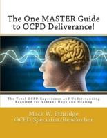 The One Master Guide to OCPD Deliverance!