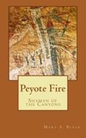 Peyote Fire