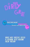 The Dirty GRE