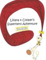 Liliana and Cooper's Superhero Adventure