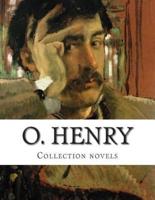 O. Henry, Collection Novels