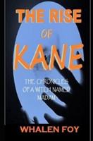 The Rise of Kane