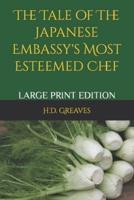 The Tale of the Japanese Embassy's Most Esteemed Chef