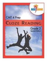 Rise & Shine CMT 4 Prep Cloze Reading Grade 2