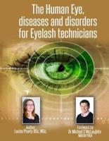 The Human Eye, Diseases and Disorders for Eyelash Technicians