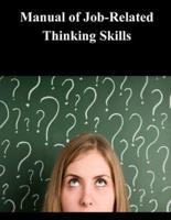 Manual of Job-Related Thinking Skills
