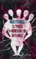 George and the Monster Inside