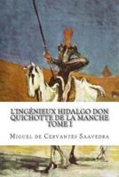 L'ingénieux Hidalgo Don Quichotte De La Manche