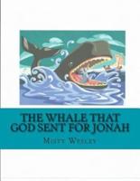 The Whale That God Sent for Jonah