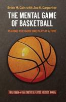 The Mental Game of Basketball