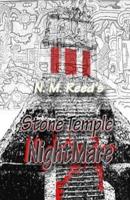 Stone Temple Nightmare
