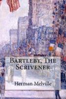 Bartleby, The Scrivener