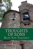 Thoughts of Eons