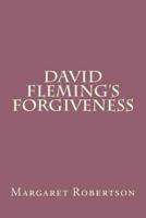 David Fleming's Forgiveness