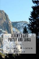 Jeremy's Life Poetry & Songs