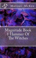 Magnitude Book 1 Hammer of the Witches