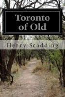 Toronto of Old