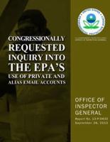 Congressionally Requested Inquiry Into the EPA?S Use of Private and Alias Email Accounts