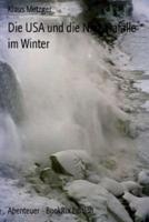 Die USA Und Die Niagara-Fälle Im Winter