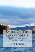 Smile of the Great Spirit