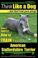 American Staffordshire Terrier, American Staffordshire Terrier Training AAA AKC