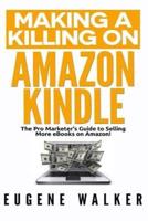 Making a Killing on Amazon Kindle