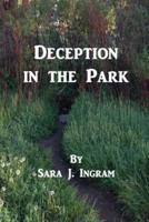 Deception in the Park